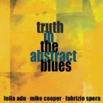 Truth in the Abstract Blues