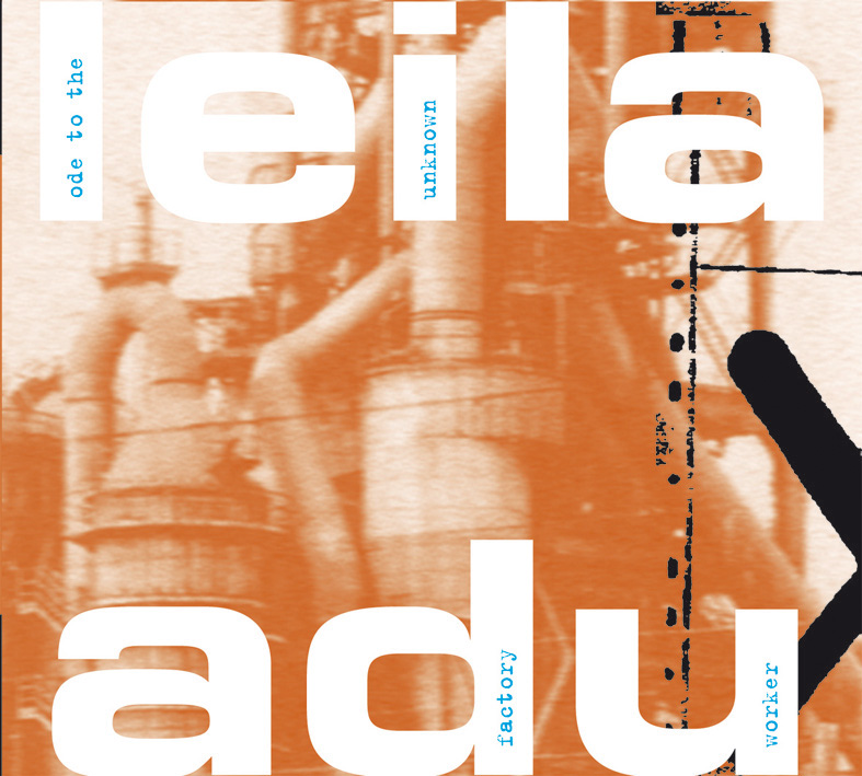 Leila Adu: Ode to the Unknown Factory Worker